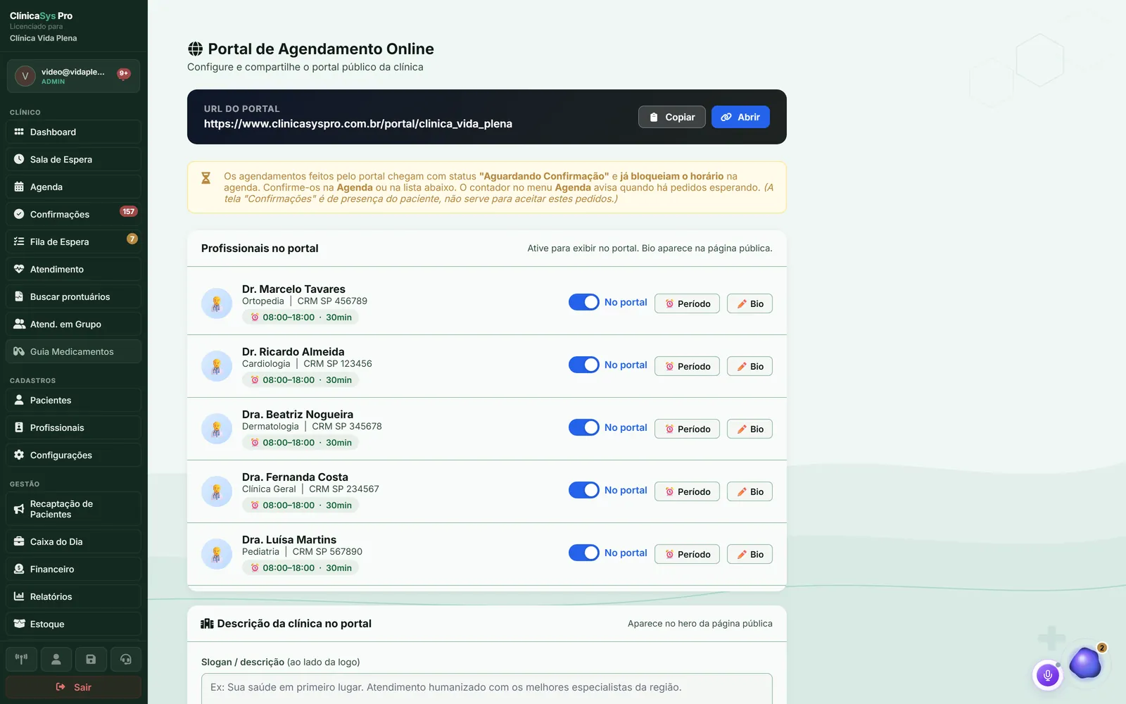 Tela real do ClínicaSys Pro: portal de agendamento 24h